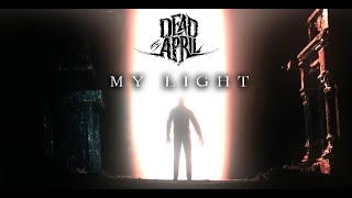 Dead By April - My Light