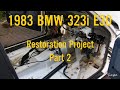 1983 BMW 323i E30 Restoration Project - part 2