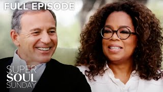 Bob Iger The Ride Of A Lifetime Super Soul Sunday S9E15 Full Episode Own