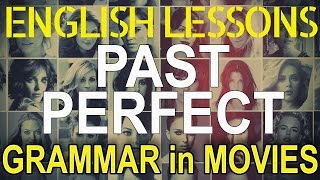 Past perfect (HAD DONE), examples in movies and TV shows| Hollywood English