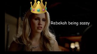 Rebekah being a sassy queen for 2.5 minutes straight