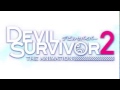 DEVIL SURVIVOR 2 THE ANIMATION デビルサバイバー２Ending Full Extended Be by Song Riders