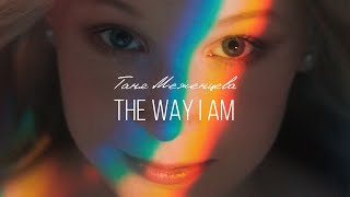 Таня Меженцева - The Way I Am