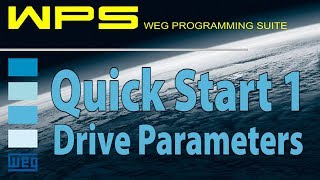 Quick Start - WEG WPS Software and WEG VFD CFW300
