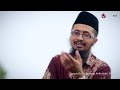 Kata-kata Bijak: Ngono Yo Ngono Ning Ojo Ngono - Ustadz Dr. Muhammad Arifin Badri, MA.