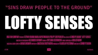 Lofty Senses (2008) - Высокие Чувства