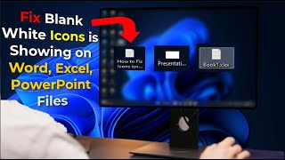 How To Fix Blank White Icons In Microsoft Office Apps Word, Excel, Powerpoint On Windows