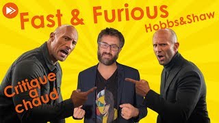 Fast & Furious Hobbs & Shaw - Critique À Chaud
