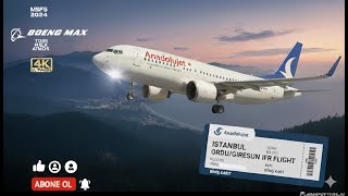 Msfs 2024 İstanbul - Ordu Giresun Realistic Flight Ifly Boei̇ng 738 Max Ltfj-Ltcb