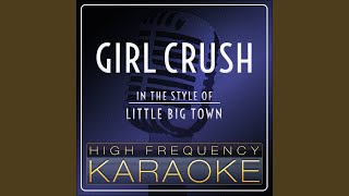 Girl Crush Karaoke Version Girl Crush Karaoke Version