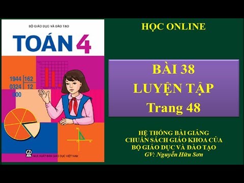 Toán 4 bài 38 - luyện tập