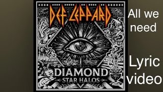 Watch Def Leppard All We Need video