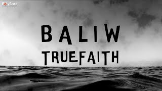 Watch True Faith Baliw video