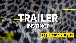 Trailer Instinct - 14 8 2021 - Day 11