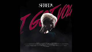 Sereda - I Got You Drum Remix