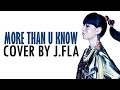 Axwell \ Ingrosso - MORE THAN YOU KNOW Cover by J.Fla s Axwell \ Ingrosso - MORE THAN YOU KNOW Cover by J.Fla s