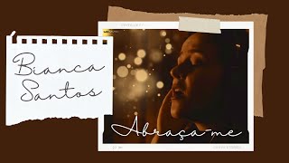 Abraça-Me - Bianca Santos Cover