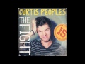 Curtis Peoples "Damn I Miss You When You're Gone" Audio