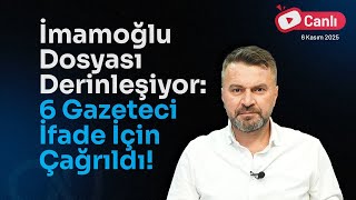 İmamoğlu Dosyasi Deri̇nleşi̇yor 6 Gazeteci̇ İfade İçi̇n Çağrildi