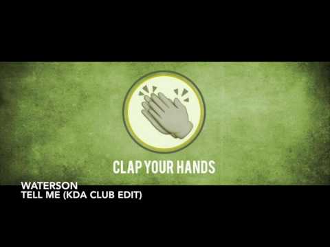 Waterson - Tell Me (KDA Club Edit)