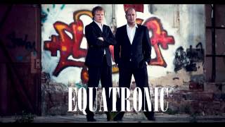Watch Equatronic Late Night Show video