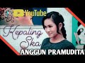 Kepaling Ska - Anggun Pramudita (Official Video Cover)