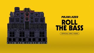 Major Lazer - Roll The Bass