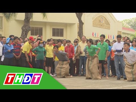 Sôi nổi Hội thao Công đoàn viên chức - Đoàn khối các cơ quan tỉnh Đồng Tháp năm 2018 | THDT