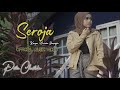 Putri Chantika - SEROJA || Lagu Melayu Populer Sepanjang Masa (Official Music Video)