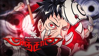 Obito Uchiha Bad Edit Anjaan -Bang Bang Tamil Amv Birthday Tribute