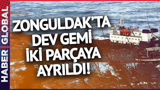 SON DAKİKA I Zonguldak'ta Koca Gemi İkiye Bölündü Karaya Vurdu!