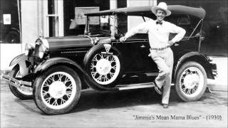 Watch Jimmie Rodgers Jimmies Mean Mama Blues video