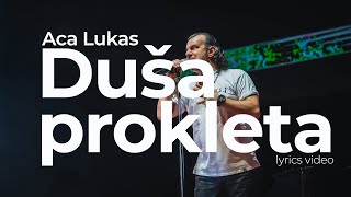Watch Aca Lukas Dusa Prokleta video