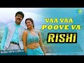 Vaa Vaa Poove Vaa Song Lyrics | Rishi | R.Sarathkumar | Meena | Yuvan | Hariharan |S.Janaki |SundarC