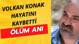 Volkan Konak Hayatini Kaybetti̇ Son Görüntüleri̇ Üzdü
