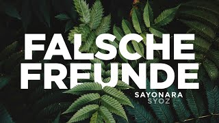 Watch Sayonara Falsche Freunde feat Syoz video