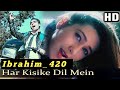 Har Kisi Ke Dil Mein Ek Ladki Ka Khayal full Video Song HD|ibrahim420|Karishma Kapoor|| Ibrahim 420