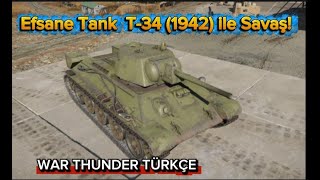 Efsane Tank T-34 1942 Ile Savaş War Thunder Türkçe