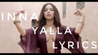 INNA - Yalla(Lyrics)|Night Soul
