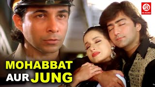 Mohabbat Aur Jung 1998 Hd Hindi Full Movie - Kamal Sadanah Deepak Tijori Mohnish Bahl