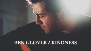 Watch Ben Glover Kindness video