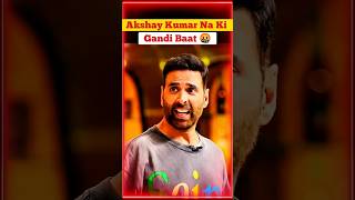 Akshay Kumar Na Ki Gandi Baat Best Funny Video