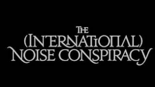 Watch International Noise Conspiracy A Northwest Passage video
