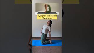 Why You Cant Do Ustrasana Camel Poselearn 3 Simple Tips