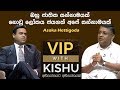 VIP with Kishu 02-06-2019