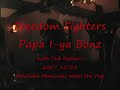 Freedom Fighters by Papa I-ya Bonz with Dub Rockers