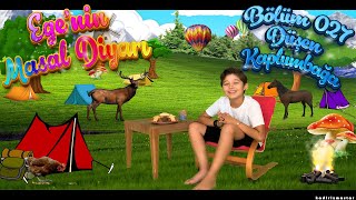 Ege Ve Masal Diyarı Hikayeleri Bölüm 027 Düşen Kaplumbağa