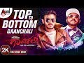 Top To Bottom | #Gaanchali | New 2K Video Song 2018 | Adarsh | Prakruthi | Chandan Shetty