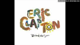Watch Eric Clapton Never Make You Cry video