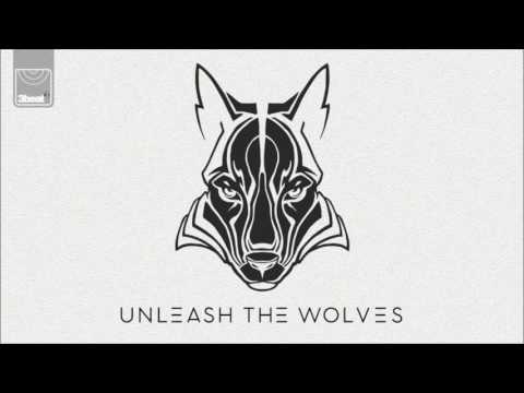 Unleash The Wolves Video